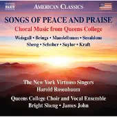 OUTHERE The New York Virtuoso Singers, Harold Rosenbaum, Queens College Choir And Vocal Ensemble, James John - Songs Of Peace And Praise: Choral Music From Queens College (CD)