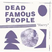 Konkurrent Dead Famous People - Harry (LP)