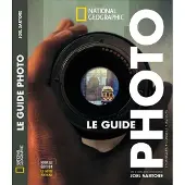 National Geographic LE GUIDE PHOTO - Joel Sartore