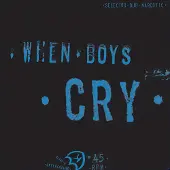 Modulor Cnt Selector Dub Narcotic - When Boys Cry (LP)