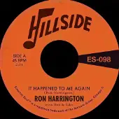 Konkurrent Ron Harrington - It Happened To Me Again (7" Single)