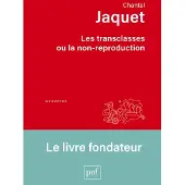 Puf LES TRANSCLASSES OU LA NON-REPRODUCTION
