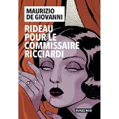 Rivages RIDEAU POUR LE COMMISSAIRE RICCIARDI