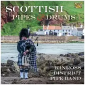 Sonic Kinross District Pipe Band - Scottish Pipes & Drums (CD)