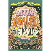 Nathan LIBERTE EGALITE ET TOILETTES SECHES