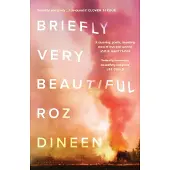 Penguin Random House Briefly Very Beautiful - Roz Dineen