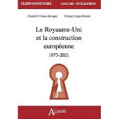 Atlande Eds LE ROYAUME-UNI ET LA CONSTRUCTION EUROPEENNE 1973-2021