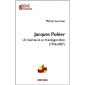 Karthala Jacques pohier un homme et un theologien libre - Michel Leconte
