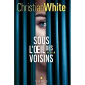 Albin Michel SOUS L'OEIL DES VOISINS