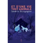 Cambourakis ET D'UNE VIE TOUT ANIMALE