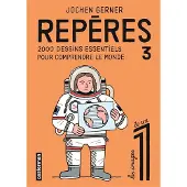 Casterman REPERES,03:2000 DESSINS ESSENTIELS POUR COMPRENDRE LE MONDE