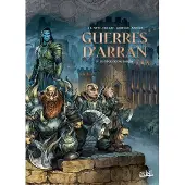 Soleil Guerres d'Arran T07 - Le Siège de Dal'darum
