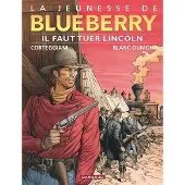 Dargaud Il faut tuer Lincoln