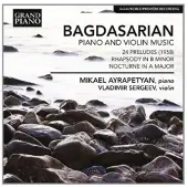 OUTHERE Mikael Ayrapetyan & Vladimir Sergeev - Bagdasarian: 24 Preludes For Piano, Rhapsody For Violin And Piano (CD)