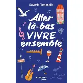 Eyrolles ALLER LA-BAS VIVRE ENSEMBLE