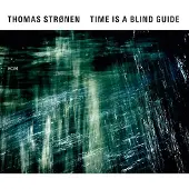 OUTHERE Thomas Strønen - Time Is A Blind Guide (CD)