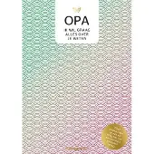 Spectrum Opa, ik wil graag alles over je weten