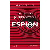 L'observatoire Eds De LE JOUR OU JE SUIS DEVENU ESPION