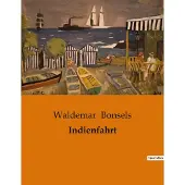 Culturea Indienfahrt - Waldemar Bonsels