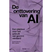 AMSTERDAM UNIVERSITY PRESS De onttovering van AI