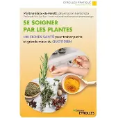 Eyrolles Se soigner par les plantes