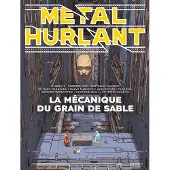 Humanoïdes Associés Metal hurlant,10:la mecanique du grain de sable