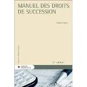 Larcier Eds MANUEL DES DROITS DE SUCCESSION