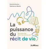 Jouvence LA PUISSANCE DU RECIT DE VIE