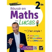 Hatier REUSSIR EN MATHS 2DE AVEC LUCAS C'EST SIMPLE