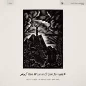 Konkurrent Jim Jarmusch & Jozef Van Wissem - An Attempt To Draw Aside The Veil (LP)
