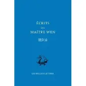Belles Lettres Ecrits de maître Wen