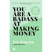 Boekerij You are a badass at making money (Hardback)