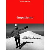 Paulsen Eds Impatiente ma troisieme vie commence au mont blanc