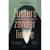 Standaard Uitgeverij Zusters zonder liefde - Jan Stevens