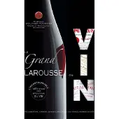 Larousse LE GRAND DU VIN