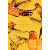 Borgerhoff & Lamberigts Stressvrij leven met ADHD (Paperback)