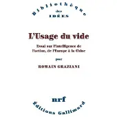 Gallimard L'Usage du vide - Romain Graziani
