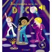 Grund Mes premiers airs de disco - Aurélie Guillerey