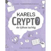 Pelckmans Karels Crypto 7: de tijdloze tachtig