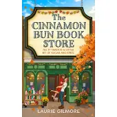 Laurie Gilmore The Cinnamon Bun Book Store (Deluxe Edition)