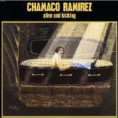 Universal Music Chamaco Ramirez - Alive And Kicking (LP) (Remastered)