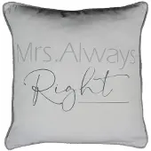 Mars & More kussen katoen mrs always right 45x45cm*