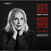 Bisect Bleep Adam Benzwi, Anne Sofie Von Otter, Salon Orchestra Of The Komische Oper Berlin - Berlin! Berlin! Berlin! - Kabarett Und Exil (SACD)