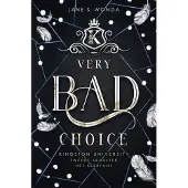 Z&K Very bad choice (Paperback)