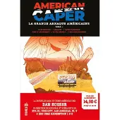 Urban Comics AMERICAN CAPER - LA GRANDE ARNAQUE AMERICAINE,01