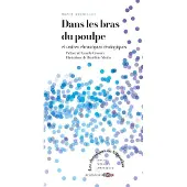 Actes sud DANS LES BRAS DU POULPE ET AUTRES CHRONIQUES ECOLOGIQUES