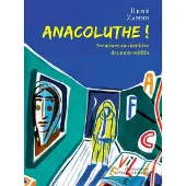 Actes sud Anacoluthe aventures au cimetiere des mots oublies