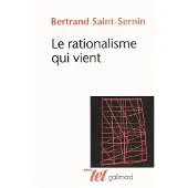 Gallimard Le rationalisme qui vient - Bertrand Saint-Sernin