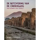 Uitgeverij Noordboek De betovering van de ondergang (Paperback)