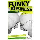 TIMES BOOKS Funky business forever - Kjell Nordström